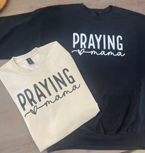 Load image into Gallery viewer, Praying Mama Crewneck
