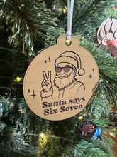 Load image into Gallery viewer, Six Seven Ornament
