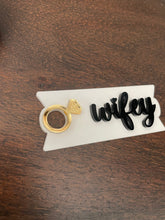 Load image into Gallery viewer, Wifey Topper
