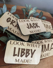 Load image into Gallery viewer, Look What I Made Magnet
