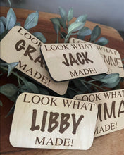 Load image into Gallery viewer, Look What I Made Magnet
